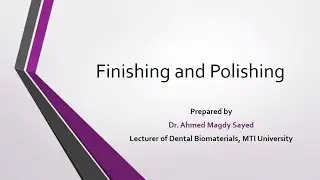 Est&eacute;tica en Odontolog&iacute;a; Lecci&oacute;n 9; Acabado y Pulido