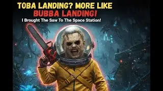 TOBA LANDING IS A BUBBA MAP! Dead by Daylight Gameplay