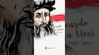 Inspiring Quotes by Leonardo da Vinci #17 (male voice-over)