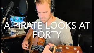 Dan Farrell - A Pirate Looks at Forty (Jimmy Buffett cover)
