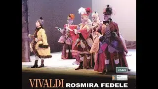Vivaldi. Opera Rosmira Fedele | Full Opera | Pizzolato, Brua, Haller, Bezzina