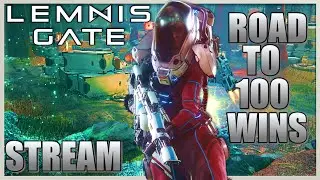 Live Stream | Lemnis Gate | ROAD TO 100 WINS