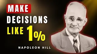 The Top 1% Use This SECRET Before They Make Important Decisions | Napoleon Hill