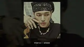 thanxx - ateez || nightcore ✩