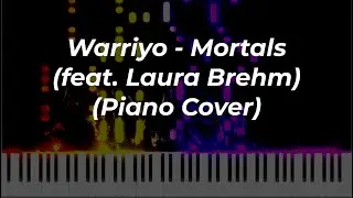 Warriyo - Mortals (feat. Laura Brehm) (Piano Cover)