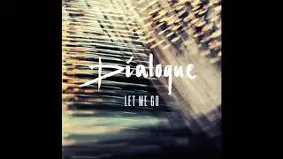 Dialoque - High Of The Hallway