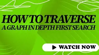 How to traverse a graph in depth first search || Java