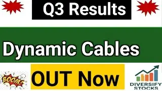 Dynamic Cables Q3 Results 2026 | Dynamic Cables latest news | Dynamic Cables Results Today 
