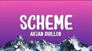 Scheme - Arjan Dhillon (Lyrical Video)