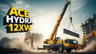 ACE Hydra 12XW मोबाइल क्रेन | दमदार पावर, शानदार लिफ्टिंग | पूरा रिव्यू हिंदी में