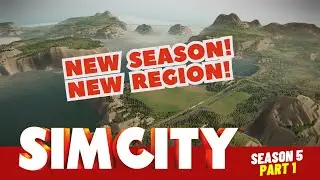 SimCity Let's Play in 2023! | New Season! New Region! New City! | Season 5 | Part 1