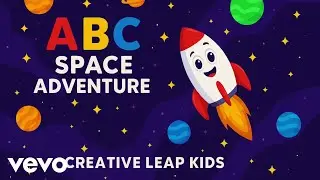 Creative Leap Kids - ABC Space Adventure (Official Music Video)