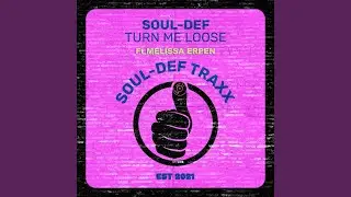 Turn Me Loose (Edit)
