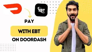 How to Pay with EBT on DoorDash (Best Method)