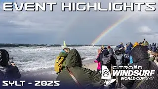 EVENT HIGHLIGHTS | Citro&euml;n Windsurf World Cup Sylt 2025