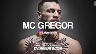 [FREE] FLER Type Beat | 🥊 MC GREGOR 🥊 | by. DVDN x NMD Beats | 2018