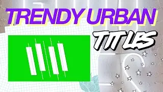 Pixelfilmstudios Trendy Urban Titles