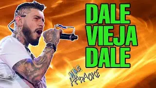 DALE VIEJA DALE Ulises Bueno / Karaoke con letra