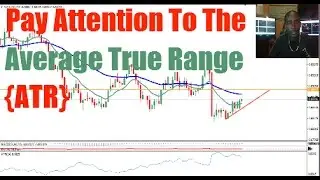 NGT Traders - Pay Attention To The Average True Range (ATR)