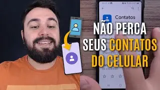 FA&Ccedil;A ISSO ANTES DE TROCAR DE CELULAR E N&Atilde;O PERCA SEUS CONTATOS