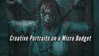 Creative Costume Portraits on a Micro Budget - Shot on Sony A7iii - Deadlance Steamworks