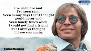 John Denver - Fire And Rain | Lyrics Meaning
