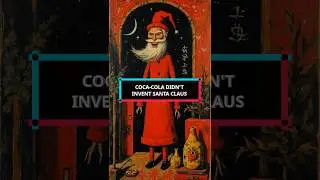 Coca-Cola Didn't Invent Santa Claus - Surprising Holiday History #shorts #santaclaus #cocacola