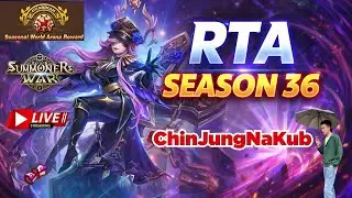 🔴 Summoners War  : ChinJungNaKub  สตรีมสดพูด - คุย  ไต่แรงค์ RTA Season 36 EP.8 ลุย Top 10
