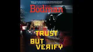 Trust But Verify by Karna Small Bodman | Full Audiobook