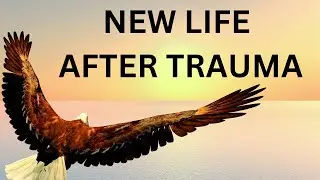 GROWING INTO WHOLENESS AFTER TRAUMA: Healing through Relationship