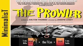 The Prowler (restored) (1951, film noir, imdb score: 7.1)