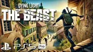 Dying Light The Beast PS5 Pro 4k Open World Free Roam | Combat & Parkour Gameplay | Zombie Survival
