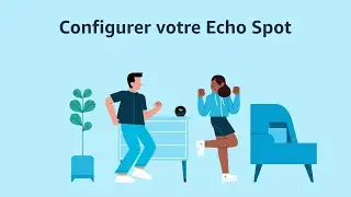 Comment configurer votre Echo Spot (version 2024)