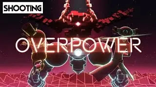 Overpower | PC Gameplay