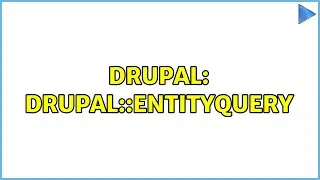 Drupal: Drupal::entityQuery