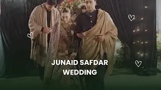Junaid Safdar Wedding Complete Video