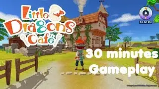 Little dragons cafe 30 minutes gameplay walkthought Nintendo Switch