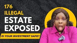 176 ILLEGAL ESTATE IN LAGOS EXPOSED! | IS YOUR INVESTMENT SAFE?