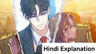 He killed her in the novel and now he is in her real world || For Your Perfect Ending[11]in hindi 