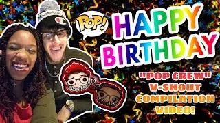 A HAPPY BIRTHDAY FUNKO COMMUNITY V-SHOUT COMPILATION VIDEO!