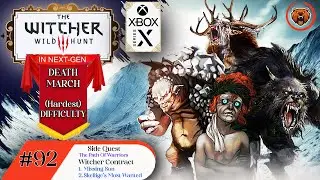 WITCHER CONTRACT SKL | WITCHER 3 NEXT GEN XBOX Walkthrough Gameplay Part 92 | DEATH MARCH @ddyutams