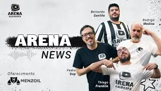 🔴 ARENA NEWS - MENZOIL: TODAS AS INFORMA&Ccedil;&Otilde;ES SOBRE O DIA DO BOTAFOGO