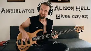 Annihilator - Alison Hell bass cover