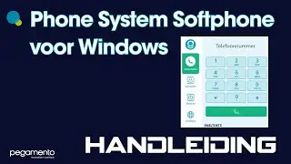 Gebruikershandleiding Phone System Softphone voor Windows