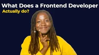 What does a frontend developer actually do?