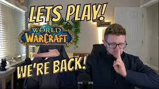 We're Back!!! Lets Play WoW Retail mount hunting and rep farming