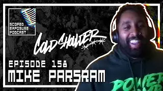 Mike Parsram [COLD SHOULDER] - Scoped Exposure Podcast 158