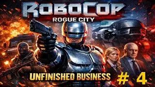 RoboCop: Rogue City - Unfinished Business #4