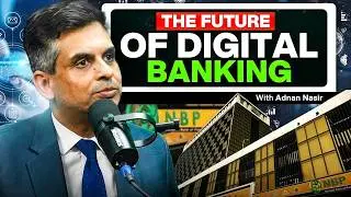 The future of Digital banking in Pakistan - Adnan Nasir - NBP SVP - #TPE