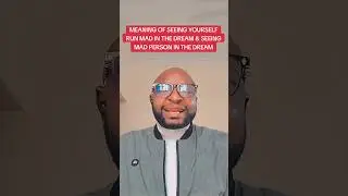 THIS IS THE MEANING IF SEEING YOURSELF RUN MAD IN THE DREAM & SEEING A MAD PERSON IN. THE DREAM.